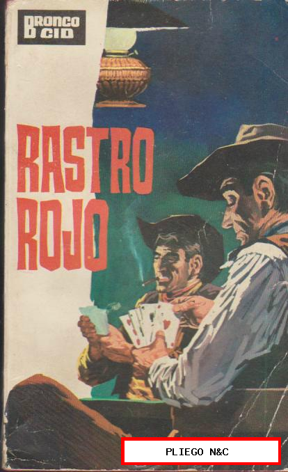 Bronco Cid nº 9. Rastro rojo. Ediciones Cid 1964