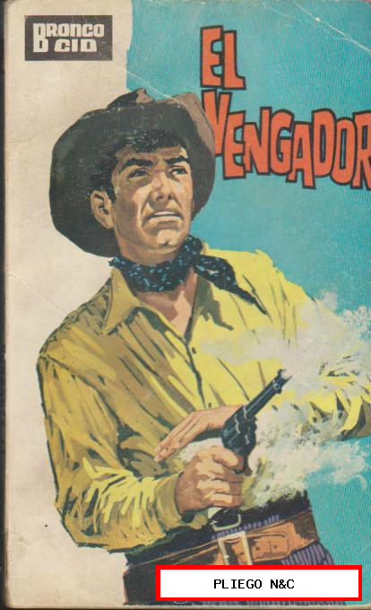 Bronco Cid nº 5. El vengador. Ediciones Cid 1963