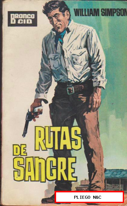 Bronco Cid nº 4. Rutasa de sangre. Ediciones Cid 1963