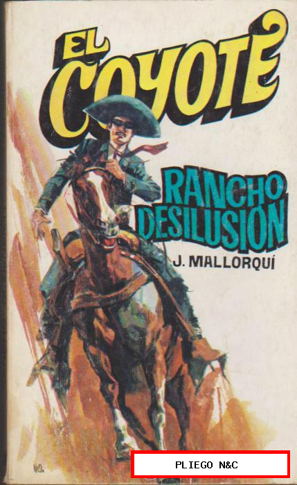 El Coyote. José Mallorquí. Editorial Favencia 1973-78. Lote de 144 ejemp. (entre el 1 y el 178)