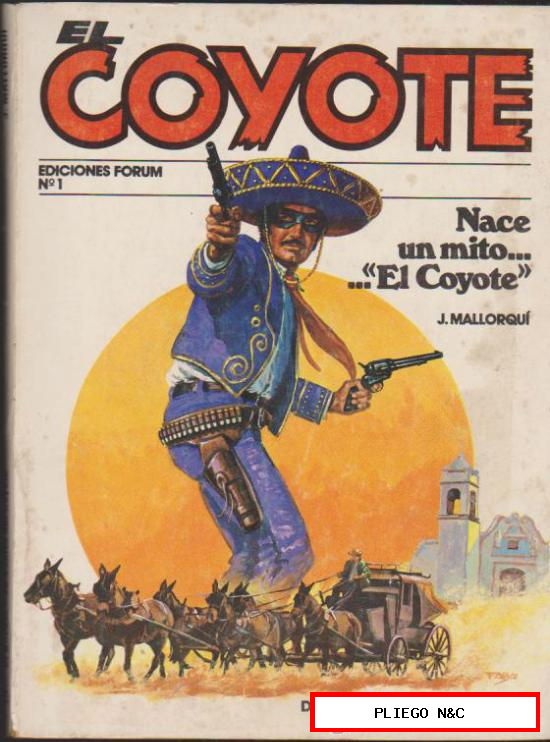 El Coyote. José Mallorquí. Forum 1983. Lote de 15 ejemplares entre el 1 y 94
