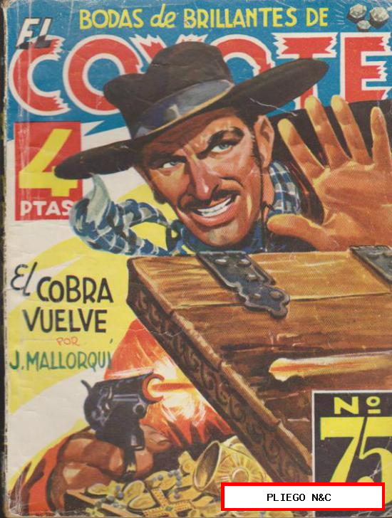 El Coyote nº 75. J. Mallorquí. 1ª Edición Cliper 1948