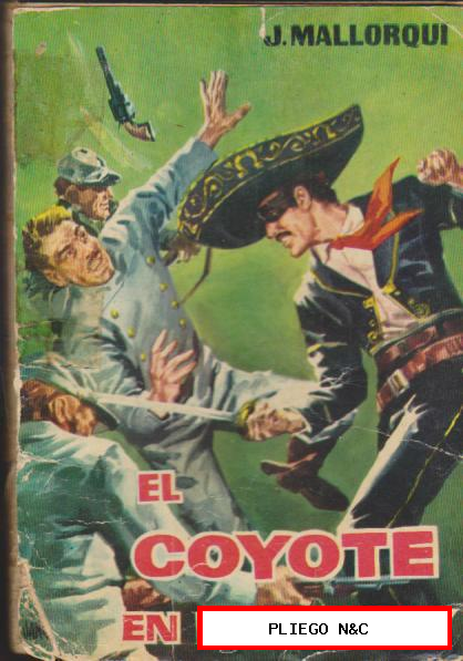 El Coyote. J. Mallorquí. nº 167. Editorial Cid 1961