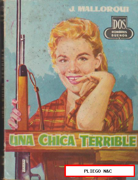 Dos Hombres Buenos nº 68. J. Mallorquí. Edit. Cid 1955