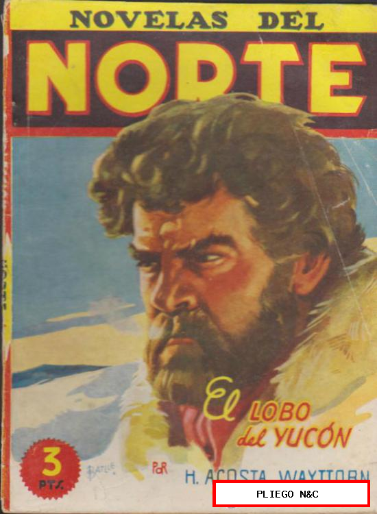 Novelas del Norte nº 11. El Lobo del Yucón. Cliper 1946