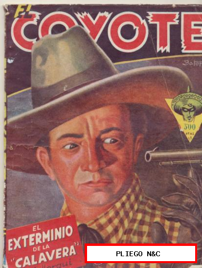 El coyote nº 9. El Exterminio de la Calavera por J. Mallorquí. Cliper 194?