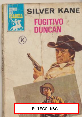 Héroes de la Pradera nº 501. Fugitivo Duncan por Siver Kane