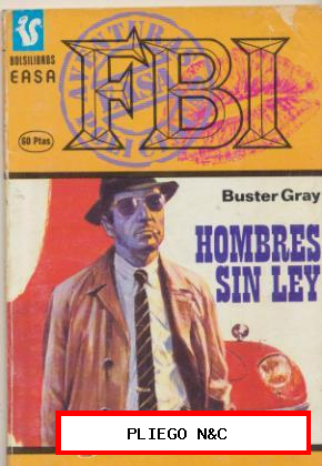 FBI nº 321. Hombres sin ley. Easa