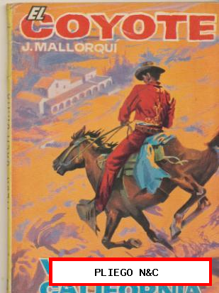 El coyote nº 32. José Mallorquí. Editorial Cid 1961