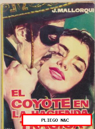 El Coyote nº 24. José Mallorquí. Editorial Cid 1961