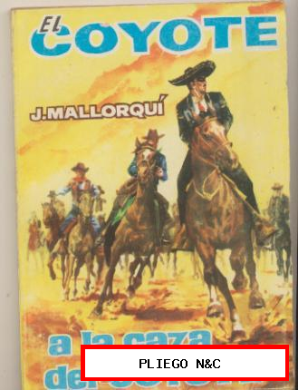 El Coyote nº 95. José Mallorquí. Editorial Cid 1961