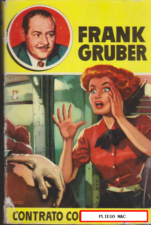 Contrato con la muerte. Frank Gruber. 1ª Edición Bruguera 1953