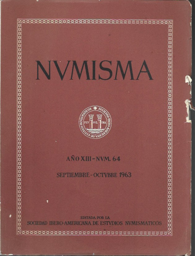 Numisma. Año XIII. Núm. 64. Septiembre-Octubre 1963