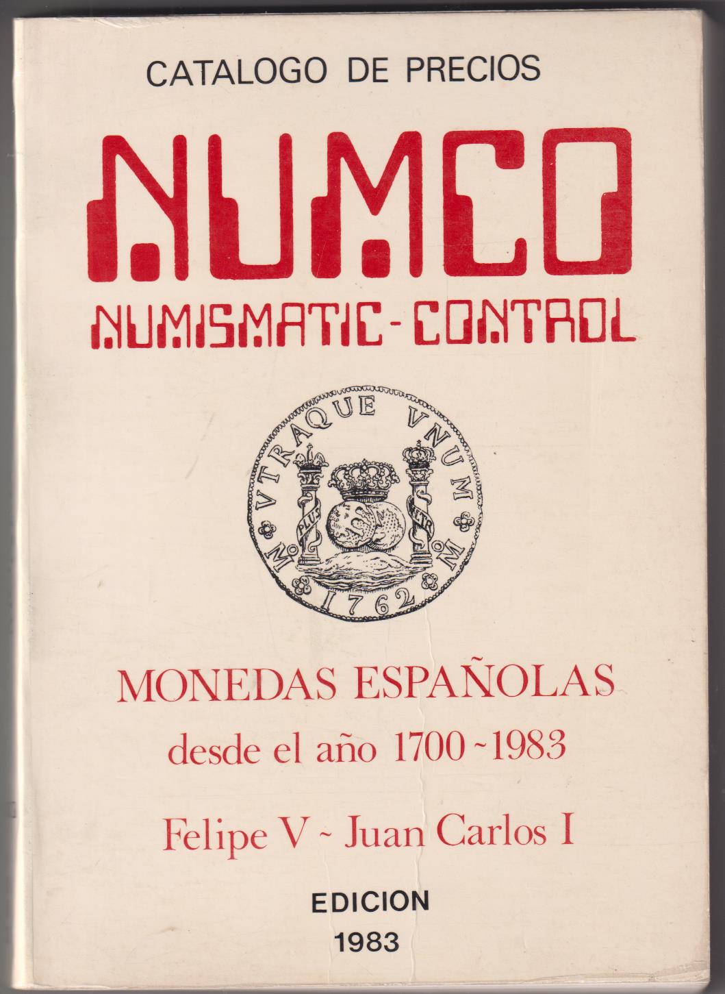 Catálogo de Precios Numco. Numismatic-Control. Monedas Españolas desde 1700 a 1982