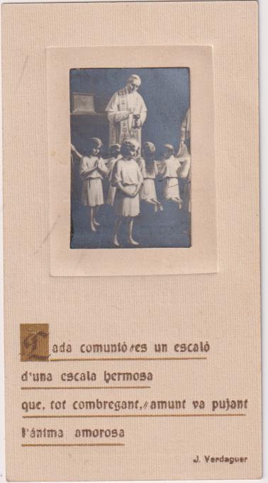 Estampa (11,5x6) de Comunión. Con versos de J. Verdaguer. Capella del Col-Legi Condal, 1919