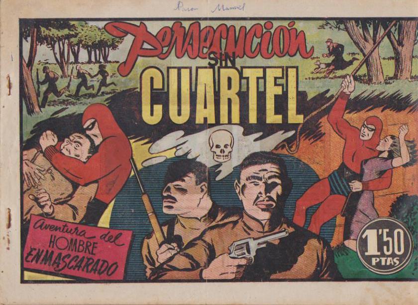 El Hombre Enmascarado nº 47. Persecución sin cuartel. Hispano americana 1941