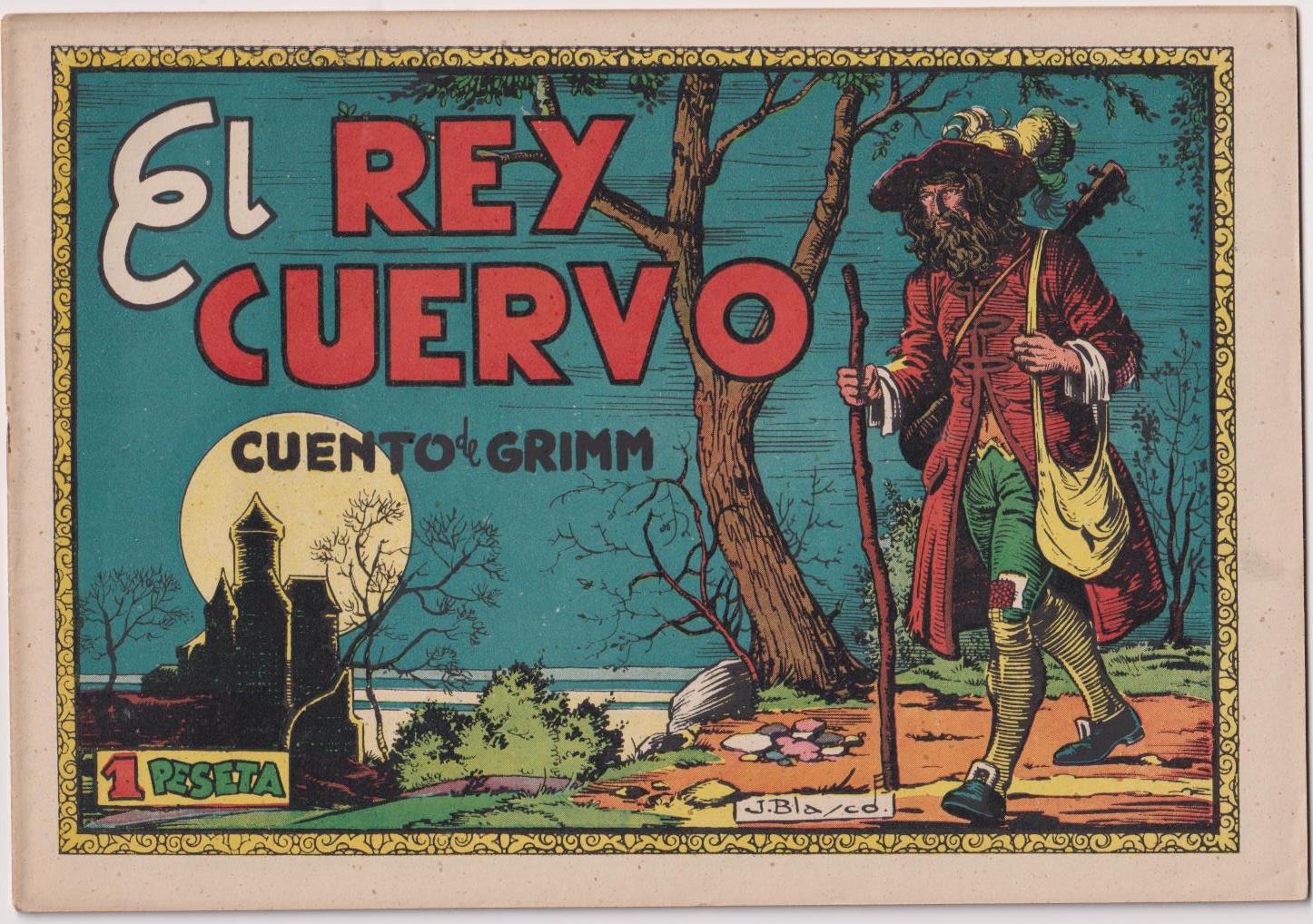 El Rey Cuervo. Cuadernos Selectos Cisne nº 5. Cliper 1942. MUY DIFÍCIL ASÍ. Portada de j. Blasco