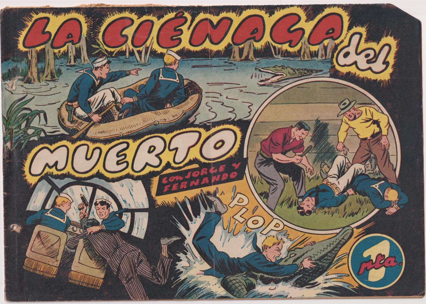 Jorge y Fernando. La ciénaga del muerto. Hispano Americana 1940