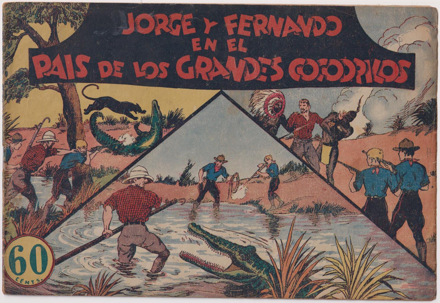 Jorge y Fernando. En el país de los grandes cocodrilos. Hispano Americana 1940