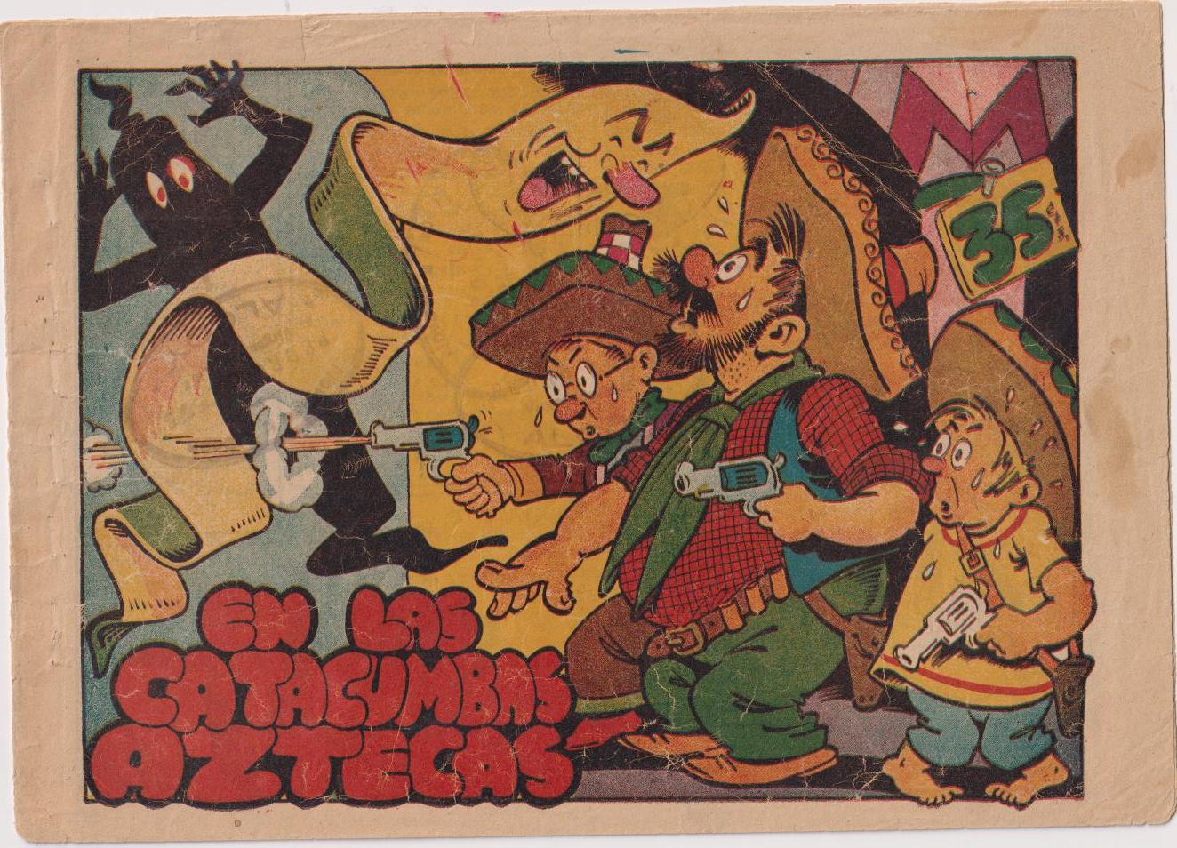 Pingo, Tongo y Pilongo. En las Catacumbas Aztecas. Marco 1949
