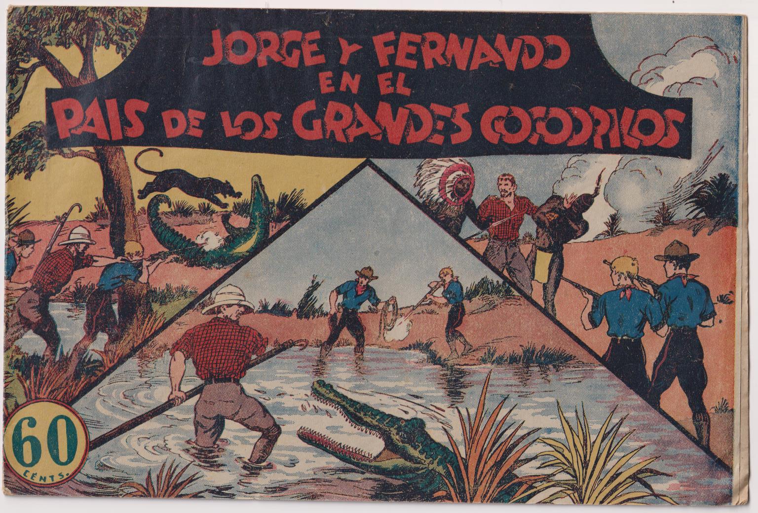 Jorge y Fernando nº 15. En el país de los grandes cocodrilos. Hispano americana 1940