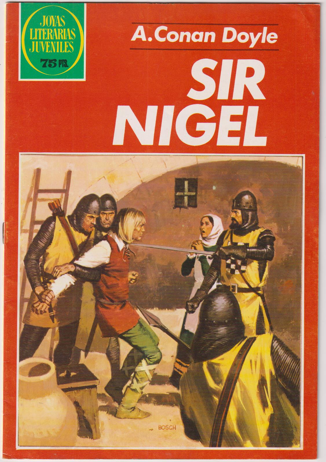 Joyas Literarias nº 265. Sir Nigel. 1ª Edición Bruguera 1983