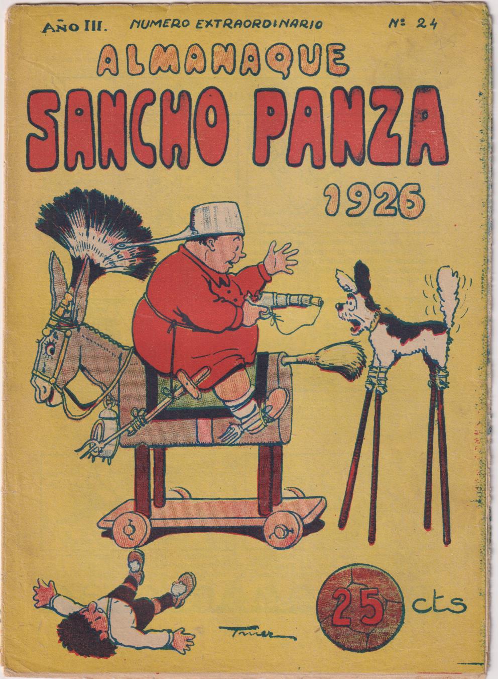 Almanaque Sancho Panza para 1926. Editorial M. Piñol (22,5x16,5)  24 páginas.  MUY RARO