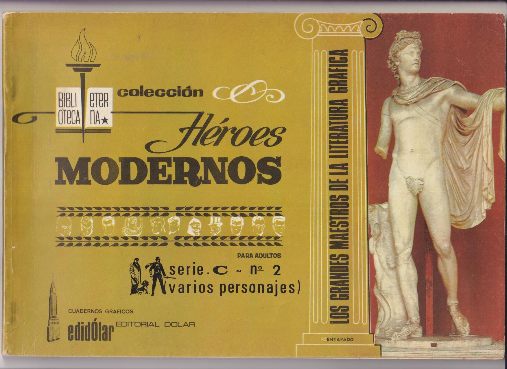Héroes Modernos. Serie C nº 2. Biblioteca Eterna. Dolar