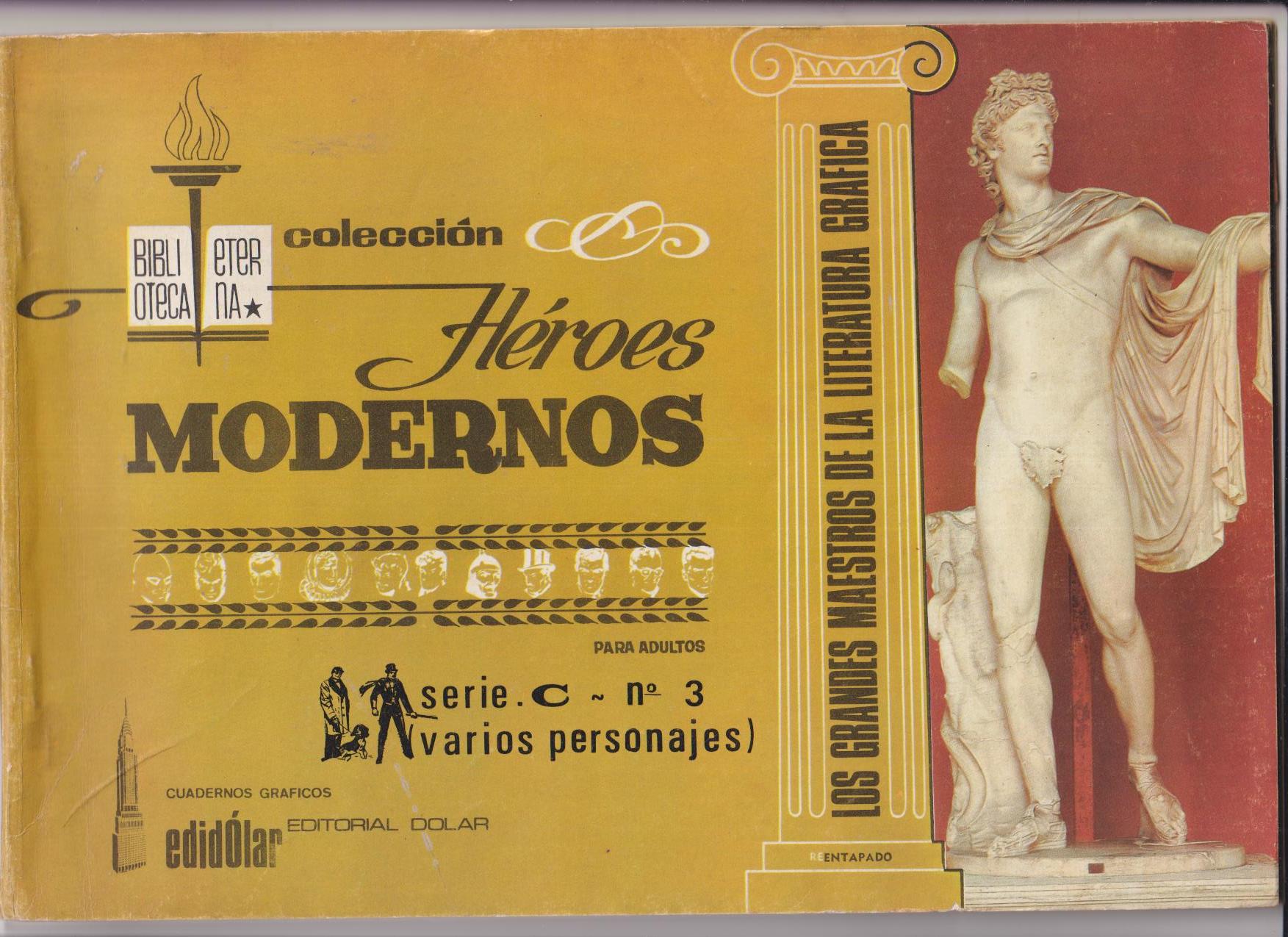 Héroes Modernos. Serie C nº 3. Biblioteca Eterna. Dolar