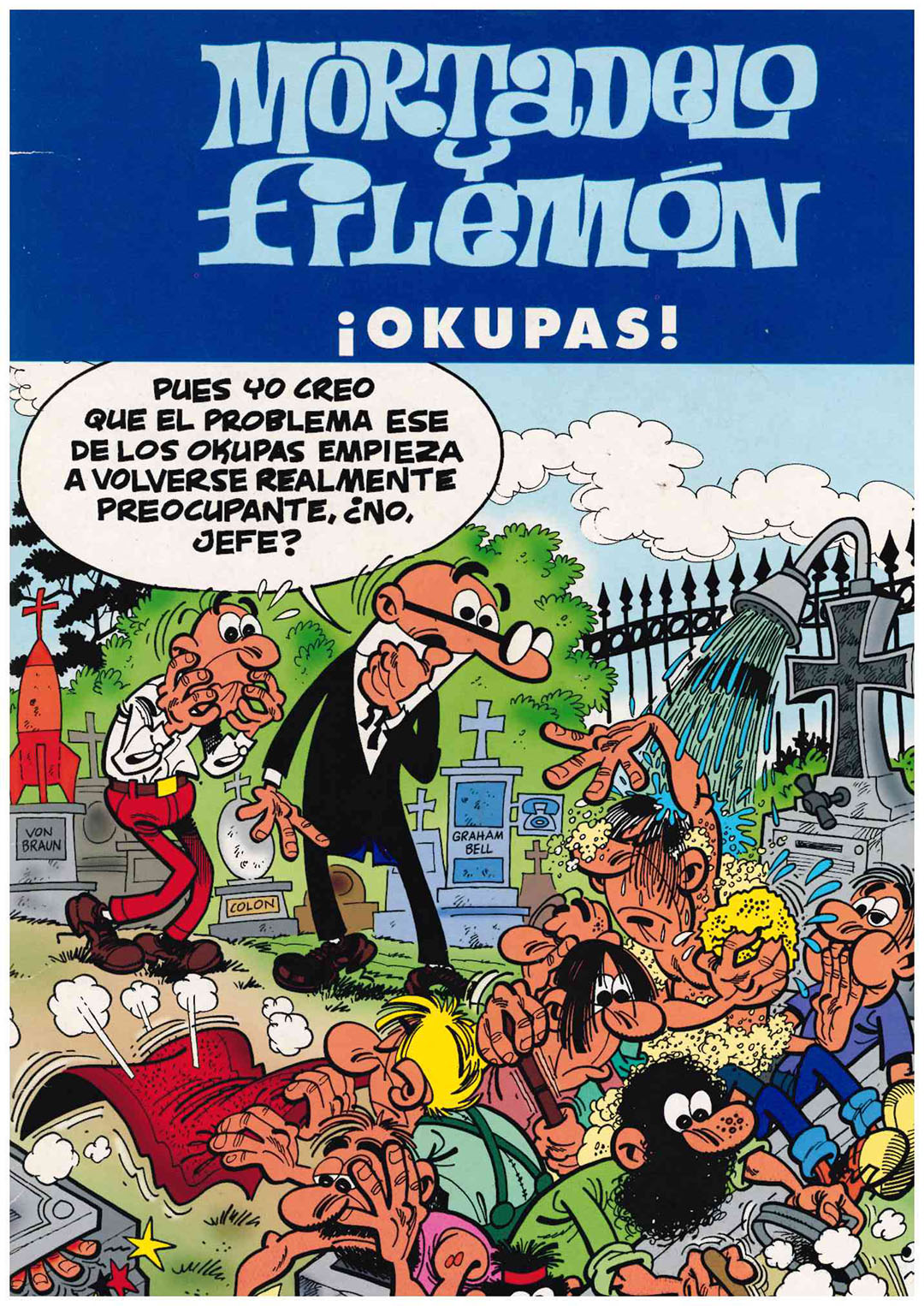Mortadelo y Filemón ¡Okupas! Ediciones B. F. Ibáñez 2003
