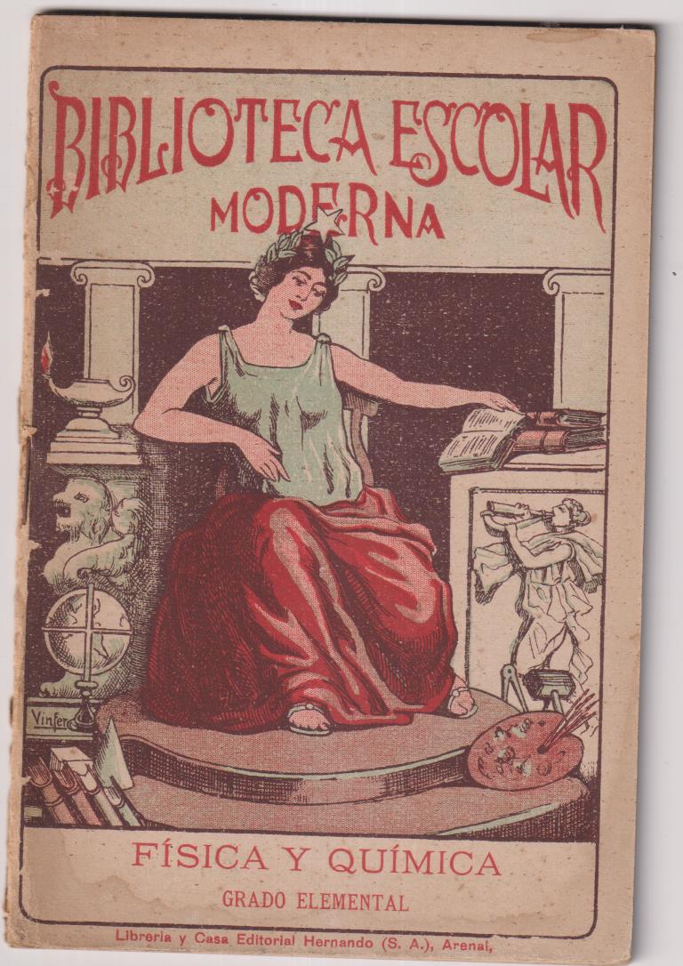 Biblioteca Escolar Moderna, Física y Química Grado Elemental. Editorial Hernando 1929