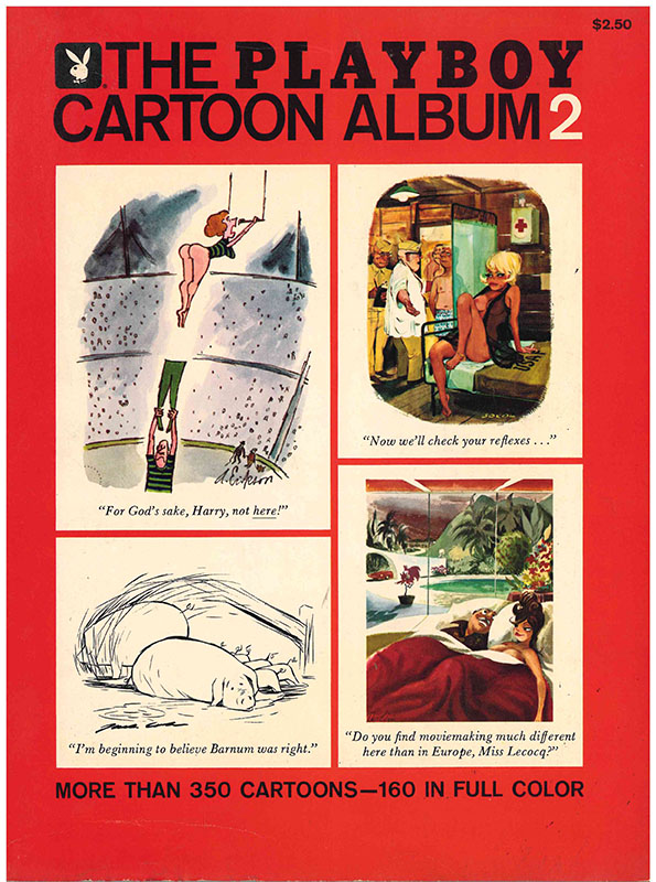 The Playboy Cartoon Album 2. Hugh M. Hefner. Playboy Press, 1965