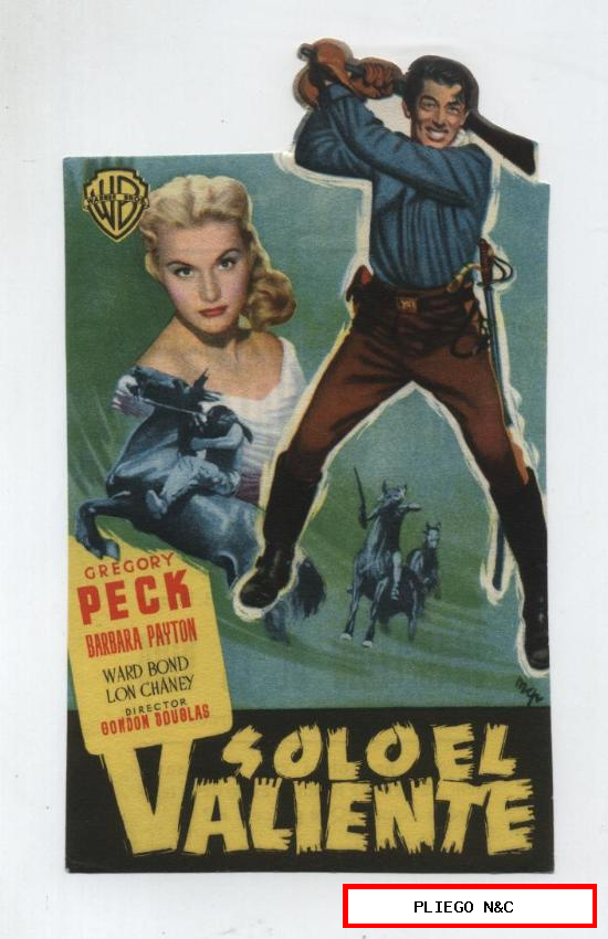 Solo el valiente. Troquelado de WB. Cine Moderno-Posto de Pescadores (Cambrils) 1954. ¡IMPECABLE!
