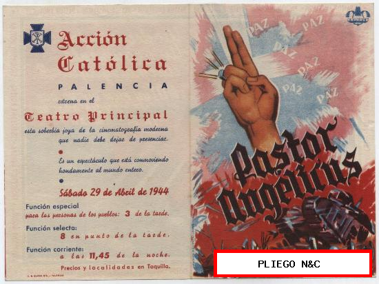 Pastor Angélicus. Doble de Esparce. Teatro Principal-Palencia 1944
