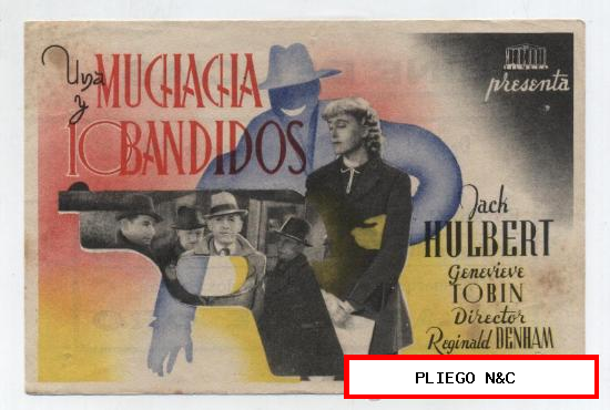 Una muchacha y 10 bandidos. Sencillo de Mercurio. Cine Delicias 1946