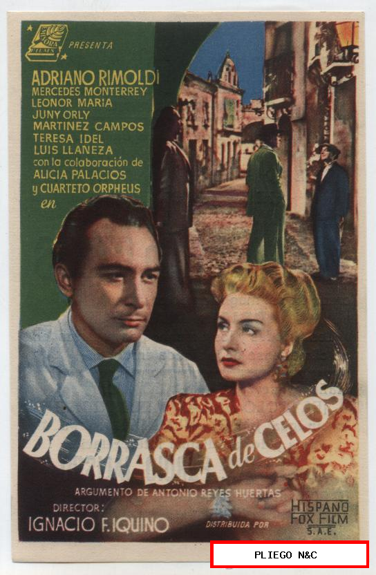Borrasca de Celos. Sencillo de Hispano Fox Films. Cine Mari-León 1947