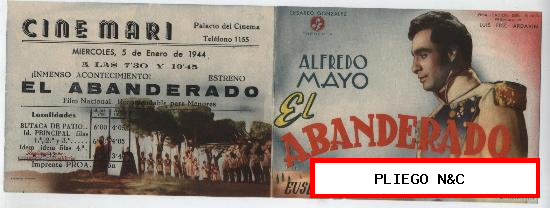 El Abanderado. Doble de Suevia Films. Cine Mari-León 1944