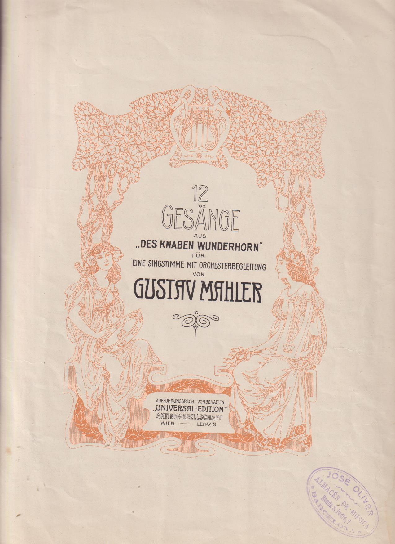 Gustav Mahler. 12 Gesänge (12 Cantos) Viena 1913. Traducción de J. Pena